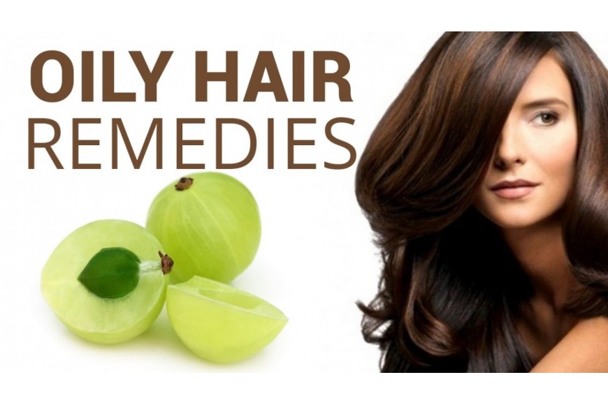 Natural Remedies for Oily Hair